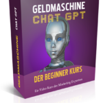 Geldmaschine Chat GPT Der KI Onlinekurs